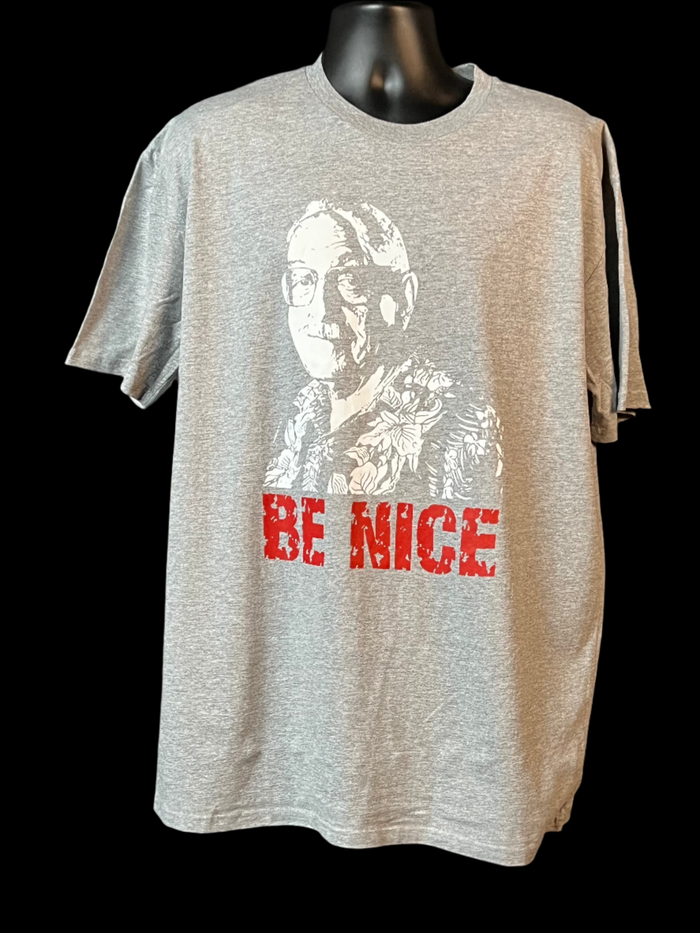 “Be Nice” Big Al T-Shirt