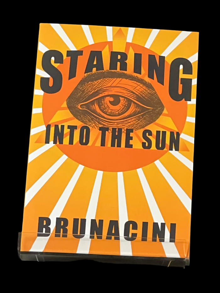 Staring Into the Sun by Nick Brunacini