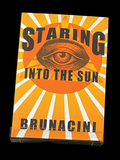 Staring Into the Sun by Nick Brunacini