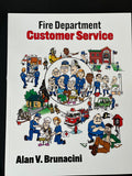 Fire Department Customer Service by Alan Brunacini