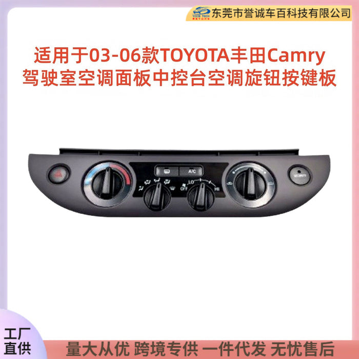 Cabin air conditioning panel for 2003-2006 toyota camry center console ac knob button panel