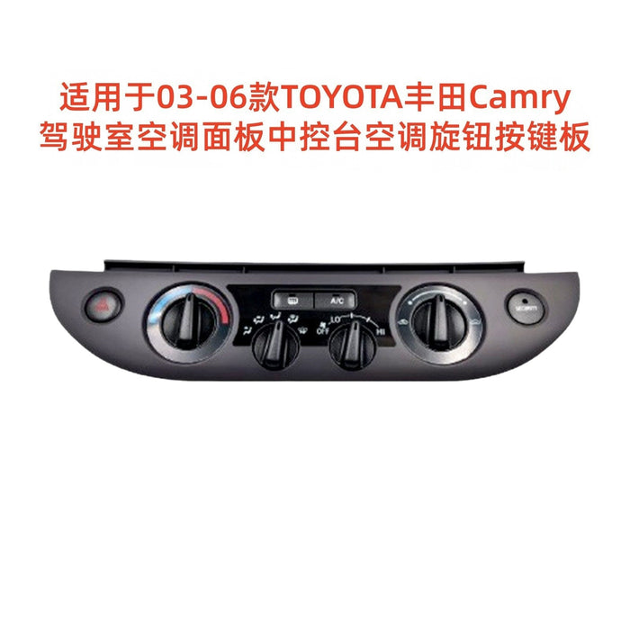 Cabin air conditioning panel for 2003-2006 toyota camry center console ac knob button panel