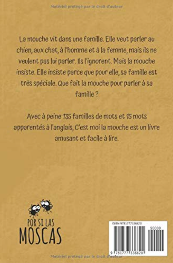 C'est moi la mouche, by Adriana Ramirez (French)