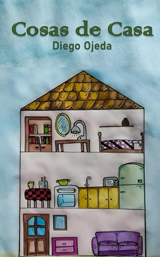 Cosas de Casa (Spanish), by Diego Ojeda