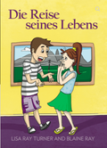 Die Reise seines Lebens