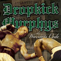 Dropkick Murphys - The Warrior's Code (20th Anniversary)
