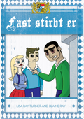 Fast stirbt er