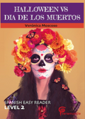 Halloween vs Día de los Muertos, by Verónica Moscoso