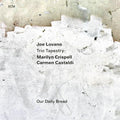 Joe Lovano - Our Daily Bread