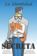 La Identidad Secreta, by Ben Lev