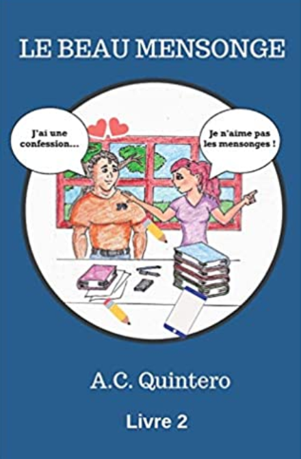 Le Beau Mensonge (La Classe Des Confessions #2) (French)
