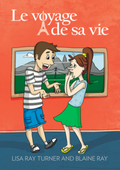 Le Voyage de sa vie (FRENCH)