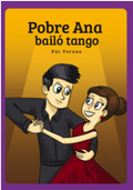 Pobre Ana bailó tango, Pat Verano (2021)
