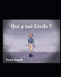 Cover of the book 'Qui a tué Cécile ?' by Teresa Torgoff, depicting a character walking away from the camera, set against a grey background.