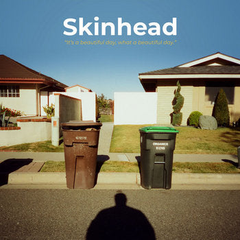 Skinhead - It's A Beautiful Day, What A Beautiful Day