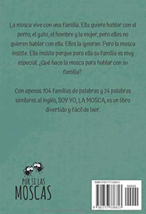 Soy yo, la mosca (Spanish edition) by Adriana Ramirez