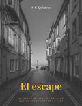 Teacher's Guide:  EL ESCAPE, by A.C. Quintero