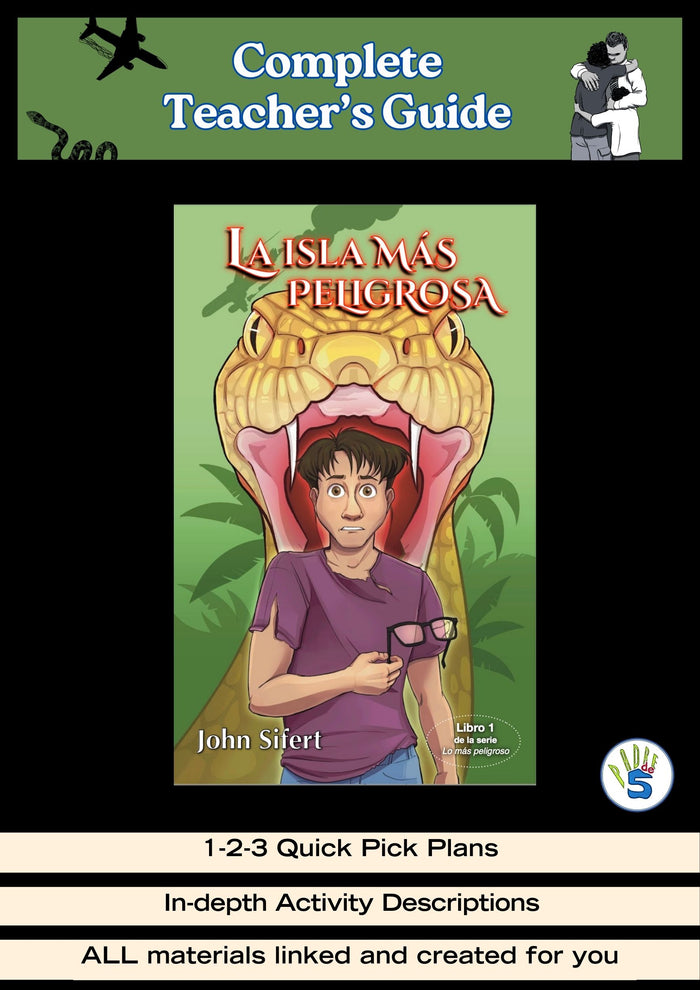 Teacher's Guide:  LA ISLA MÁS PELIGROSA, by John Sifert